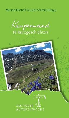 Kampenwand: 18 Kurzgeschichten [German] 3743958023 Book Cover