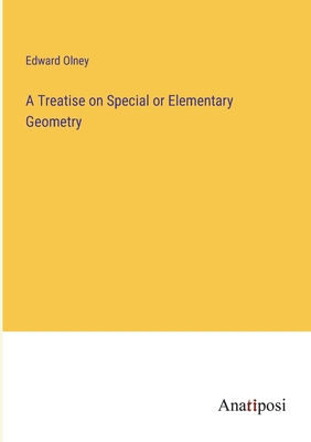 A Treatise on Special or Elementary Geometry 3382187507 Book Cover