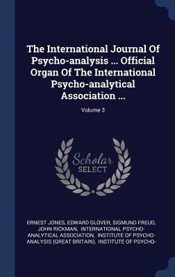 The International Journal Of Psycho-analysis ..... 1340540878 Book Cover