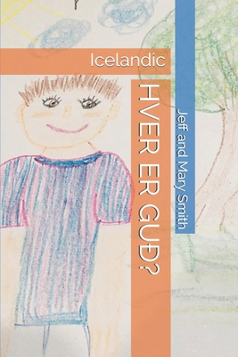 Hver Er Guð?: Icelandic [Icelandic] 1650481101 Book Cover