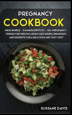 Pregnancy Cookbook: MEGA BUNDLE - 3 Manuscripts... 166406110X Book Cover