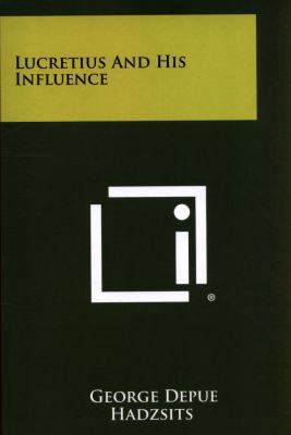 Lucretius and His Influence 1494098768 Book Cover