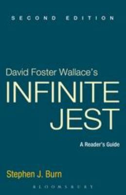 David Foster Wallace's Infinite Jest, Second Ed... 1441157077 Book Cover