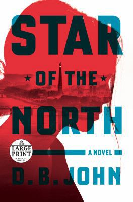 Star of the North [Large Print] 0525634789 Book Cover