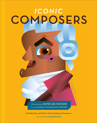Iconic Composers: A Celebration of Music's Extr... 1951963148 Book Cover
