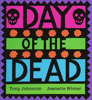 Day of the Dead 0613299213 Book Cover