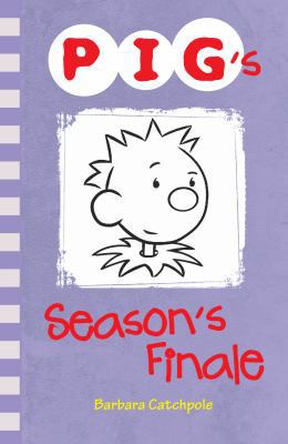 PIG's Season's Finale 1781275408 Book Cover