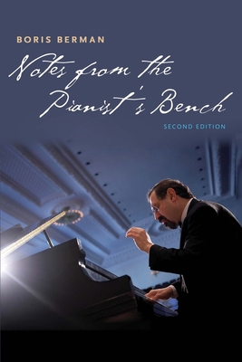 Notes from the Pianist's Bench 0300221525 Book Cover