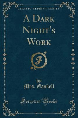 A Dark Night's Work (Classic Reprint) 1331072409 Book Cover