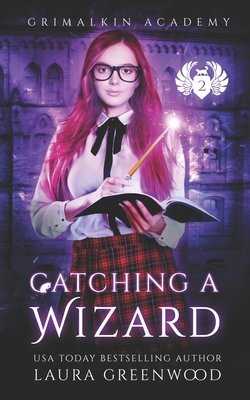 Catching A Wizard 1694653269 Book Cover