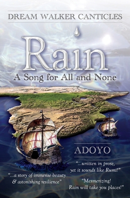 Rain: A Song for All and None 1734759119 Book Cover