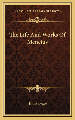 The Life And Works Of Mencius 1163436550 Book Cover