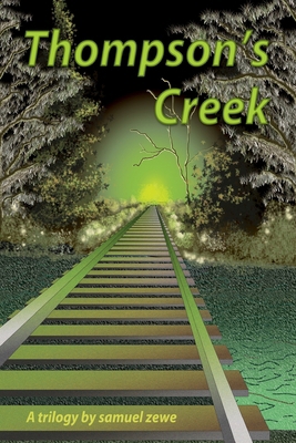 Thompson's Creek 0615413641 Book Cover