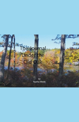 The Journal Under the Old Oak B0BVD57STK Book Cover