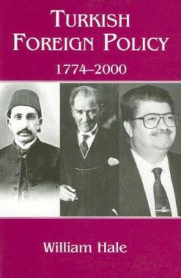 Turkish Foreign Policy, 1774-2000 0714682462 Book Cover