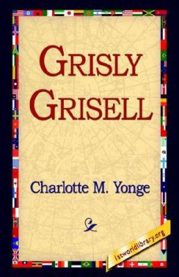 Grisly Grisell 1421804239 Book Cover