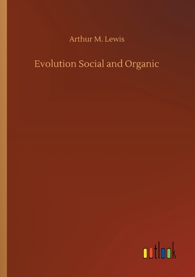 Evolution Social and Organic 3752410949 Book Cover