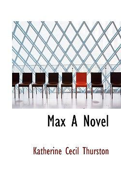 Max a Novel 1117462811 Book Cover