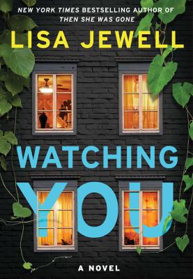 Watching You: A Novel 1982117184 Book Cover