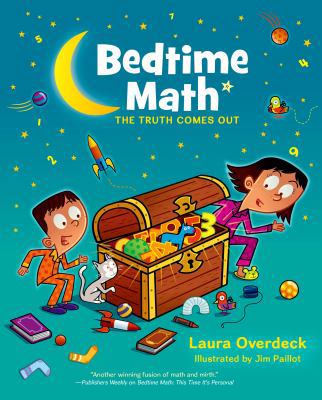 Bedtime Math: The Truth Comes Out 1250047757 Book Cover