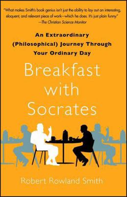Breakfast with Socrates: An Extraordinary (Phil... 1439171882 Book Cover