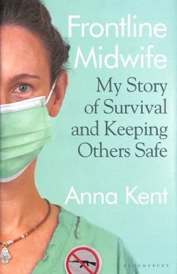 Frontline Midwife 1526625512 Book Cover