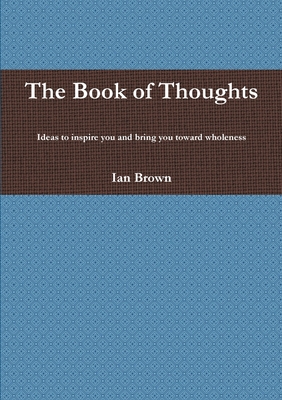 The Book of Thoughts 144762095X Book Cover