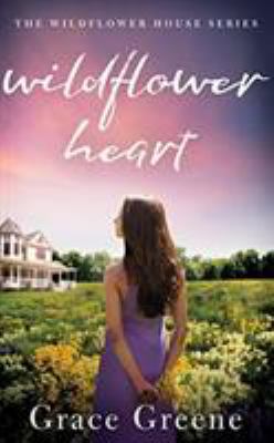 Wildflower Heart 1721340793 Book Cover