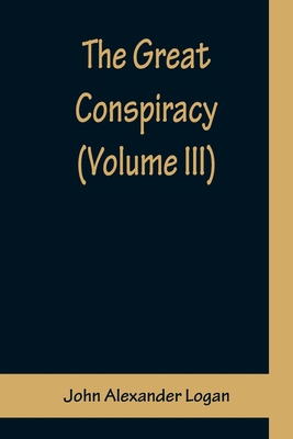 The Great Conspiracy (Volume III) 9356233098 Book Cover