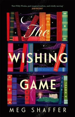 The Wishing Game: Part Willy Wonka, Part Magica... 1529436281 Book Cover