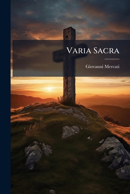 Varia Sacra [Italian] 1147234906 Book Cover