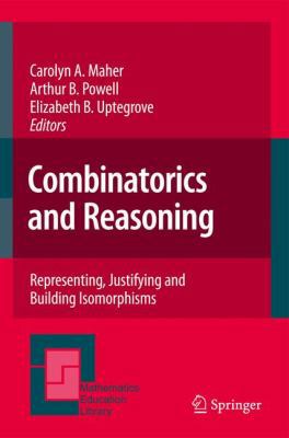 Combinatorics and Reasoning: Representing, Just... 0387981314 Book Cover