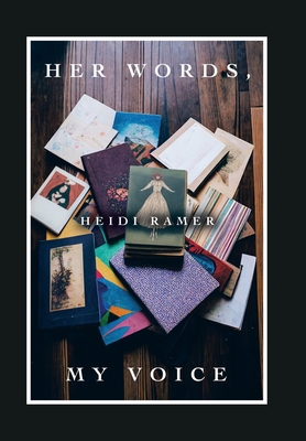 Her Words, My Voice 1489745327 Book Cover