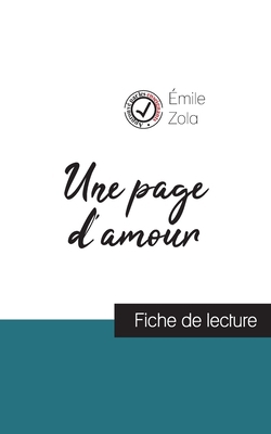 Une page d'amour de Émile Zola (fiche de lectur... [French] 2759311201 Book Cover