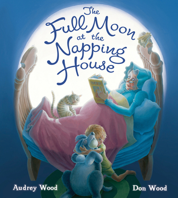 The Full Moon at the Napping House Padded Board... 1328585158 Book Cover