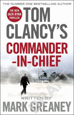 Tom Clancy's Commander-in-Chief: Inspiration fo... 1405922184 Book Cover