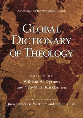 Global Dictionary of Theology: A Resource for t... 1844743500 Book Cover