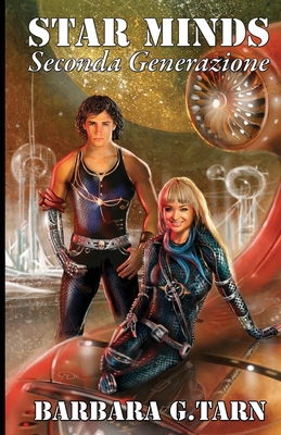 Star Minds Seconda Generazione [Italian] 1720170673 Book Cover