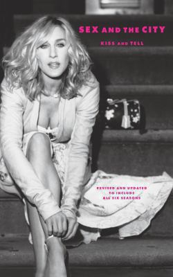 Sex and the City : Kiss and Tell 0752215280 Book Cover