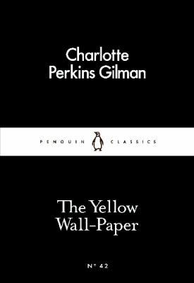 The Yellow Wall-Paper B077DLDVBH Book Cover