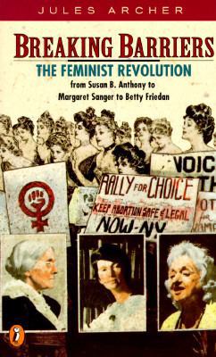 Breaking Barriers: The Feminist Revolution from... 0140379681 Book Cover