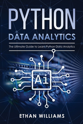 Python Data Analytics: The Ultimate Guide to Le... 1686688164 Book Cover