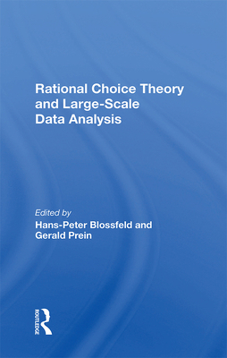 Rational Choice Theory and Largescale Data Anal... 0367285002 Book Cover