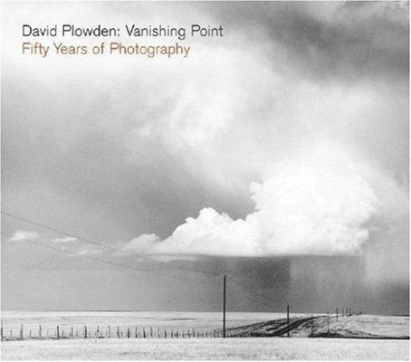David Plowden: Vanishing Point: Fifty Years of ... 0393062546 Book Cover