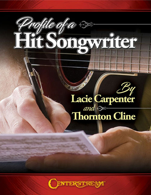 Profile of a Hit Songwriter 1574243829 Book Cover