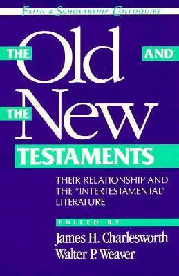 The Old and New Testaments: Their Relationship ... 1563380625 Book Cover