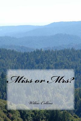 Miss or Mrs? 1722799951 Book Cover