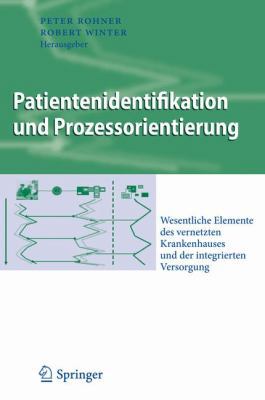 Patientenidentifikation Und Prozessorientierung... [German] 3642130860 Book Cover