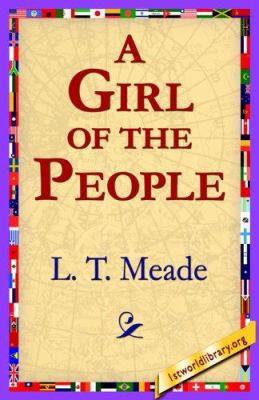 A Girl of the People 1421801663 Book Cover