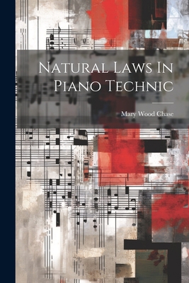 Natural Laws In Piano Technic 1021296309 Book Cover